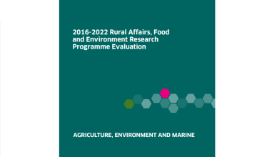 front cover of the 2016-2022 Rural Affairs, Food and Environment Research Programme Evaluation